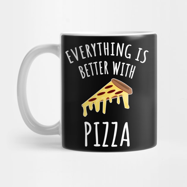 Everything is better with pizza by LunaMay